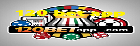 120 bet app